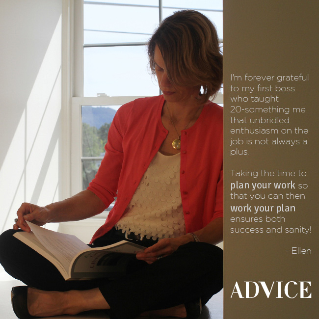 Words of advice from The Ivy Group: Plan your work